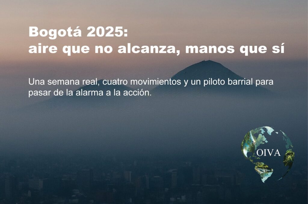 Bogotá 2025: aire que no alcanza, manos que sí 1 bogota 2025 aire que no alcanza manos que si portada gasa sobre los cerros hero 1920x1080 1 1